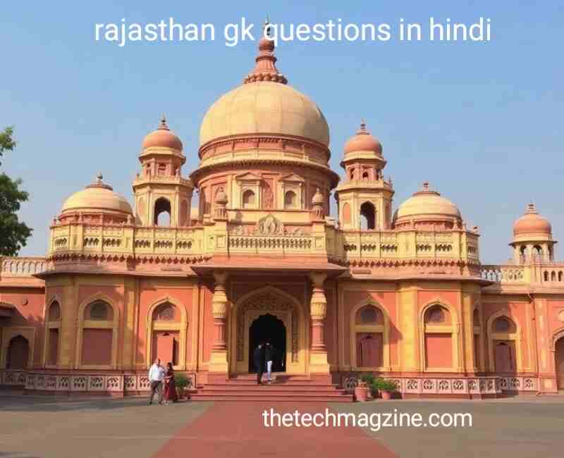 Rajasthan GK Questions in Hindi